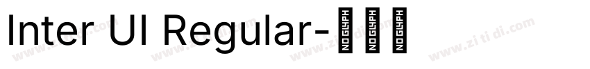 Inter UI Regular字体转换
